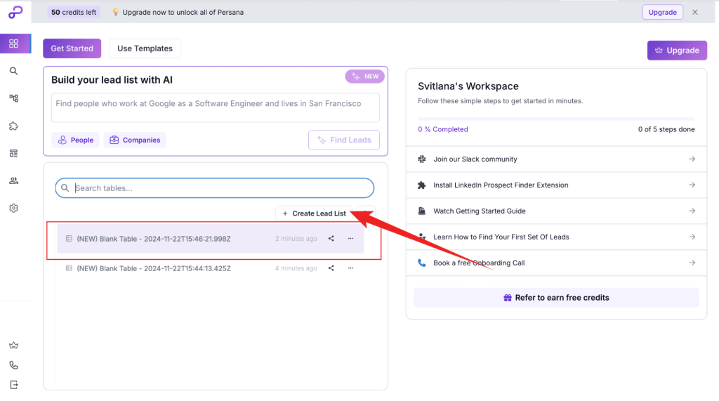 Log in to Persana.io and either create a new lead list or open an existing one.